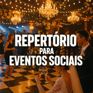 Repertório Para Eventos Sociais