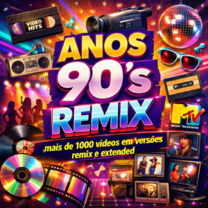 Pack Vídeos - Anos 90' Remix